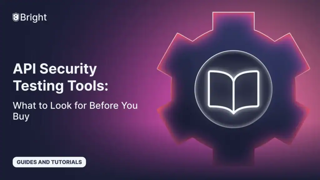 API Security Testing Tools: What to Look for Before You Buy